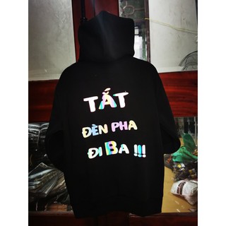 Áo Hoodie phản quang chữ Tắt đèn pha đi baaa [FREESHIP] Áo nỉ dày dặn, áo nỉ nam nữ đẹp, áo hoodie, áo đôi