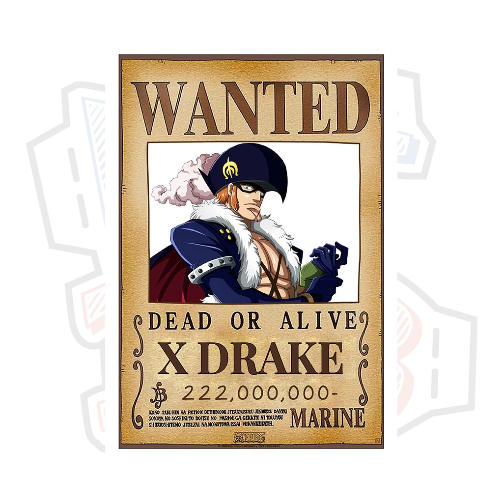 Poster truy nã X Drake ver 2 (Siêu tân tinh) - One Piece