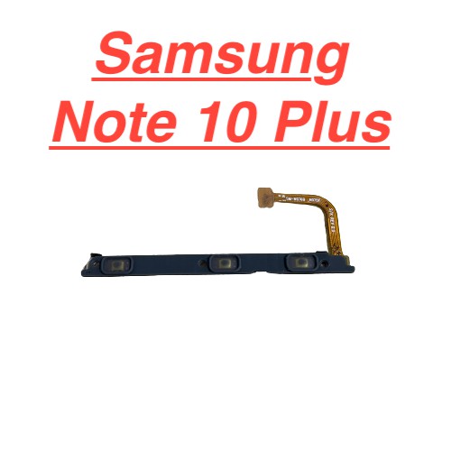 ✅Mạch Nút Nguồn Samsung Note 10 Plus SM-N975 Nút Mở Nguồn, Điều Chỉnh Tăng Giảm Âm Lượng Linh Kiện Thay Thế