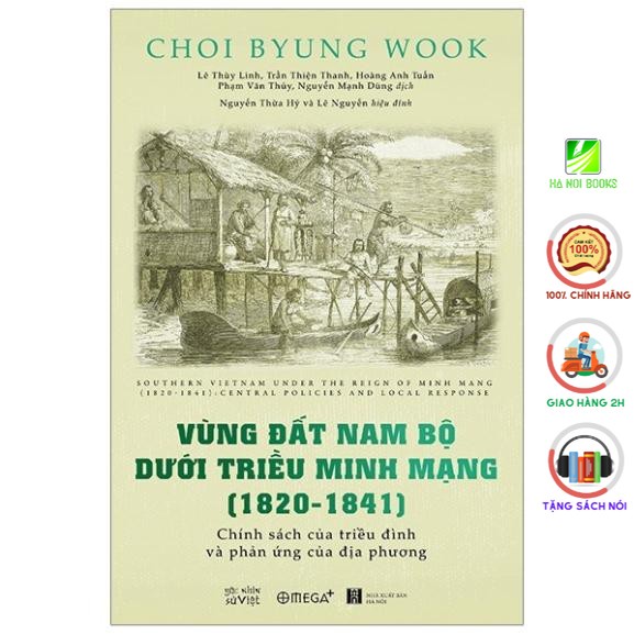 Sách AlphaBooks - Vùng đất Nam Bộ dưới triều vua Minh Mạng (1820-1841)