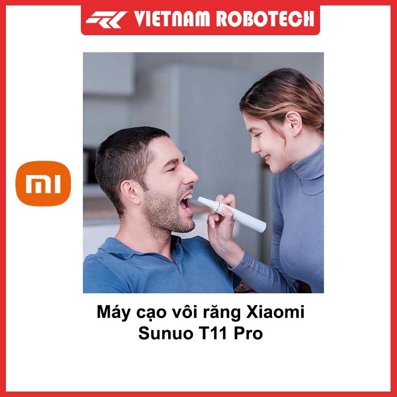 Máy cạo vôi răng Xiaomi Sunuo T11 Pro - Máy lấy cao răng Sunuo T11pro thông minh cao cấp chính hãng - VietNam Robotech