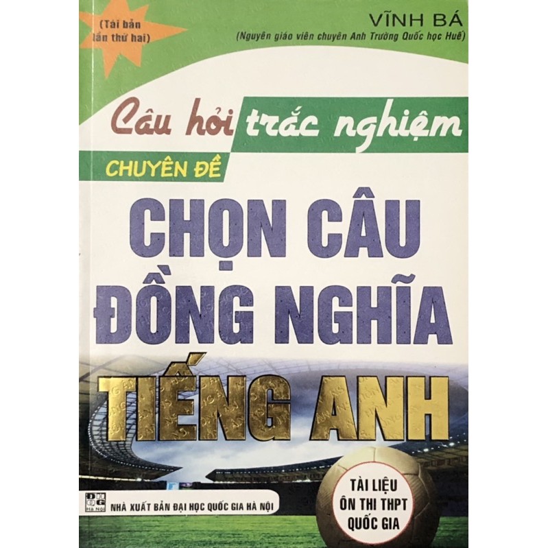 Sách - (Combo 2 cuốn) Câu Hỏi Trắc Nghiệm Chuyên Đề Ngữ Pháp Tiếng Anh + Chọn Câu Đồng Nghĩa Tiếng Anh