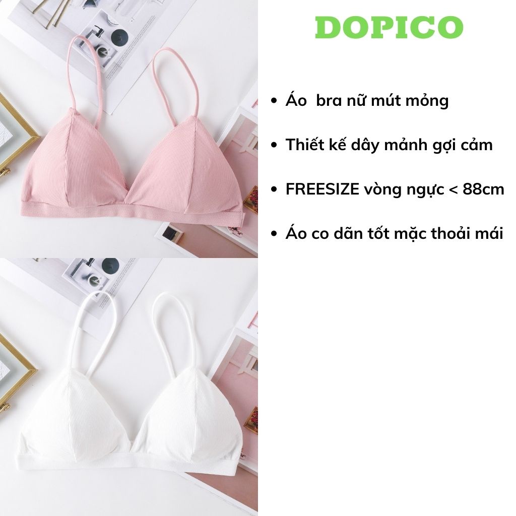 Áo bra nữ 2 dây học sinh đẹp , áo ngực không gọng mút mỏng mặc thoải mái DOPICO B812