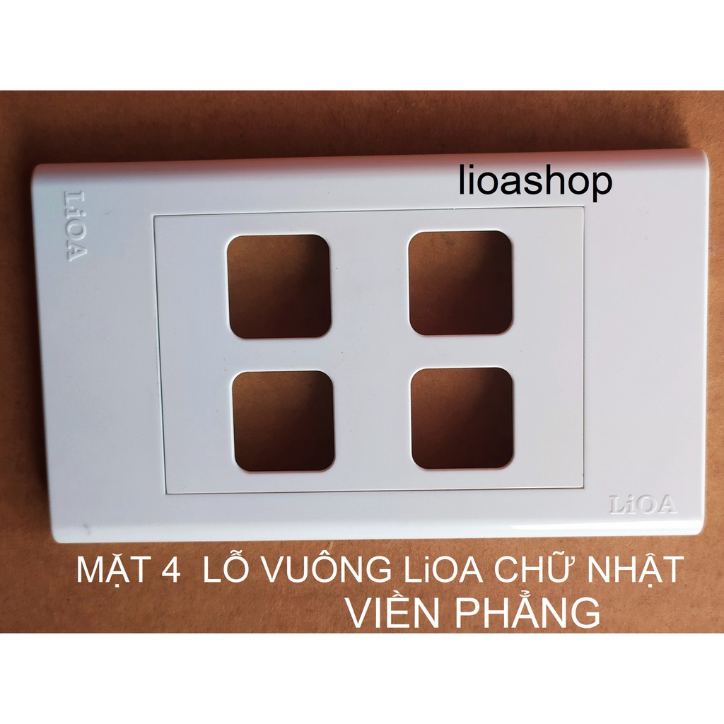 MẶT 4 LỖ VUÔNG LiOA.