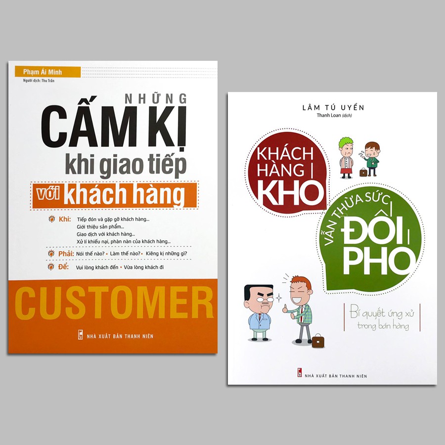 Sách - Combo 2 cuốn: Những cấm kị khi giao tiếp với khách hàng + Khách hàng khó vẫn thừa sức đối phó