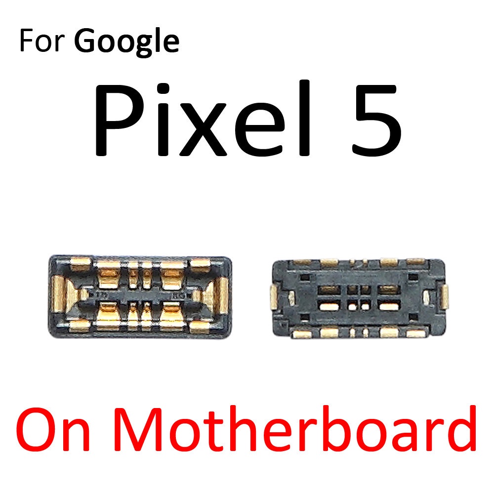 Kẹp Kết Nối Pin Cho Google Pixel 3 4 XL 3XL 4XL 4a 5 5a 6 7 Pro On Bo Mạch Chủ
