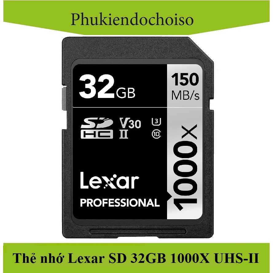 [Mã 159ELSALE hoàn 7% đơn 300K] Thẻ nhớ Lexar 32GB Professional 1000x 150MB/s SDHC UHS-II