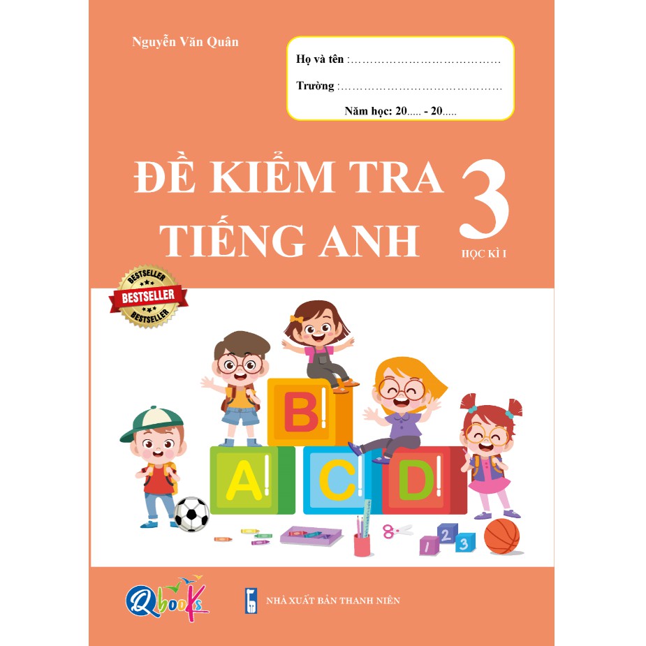 Sách - Đề Kiểm Tra Tiếng Anh 3 - Học Kì 1 (1 cuốn)