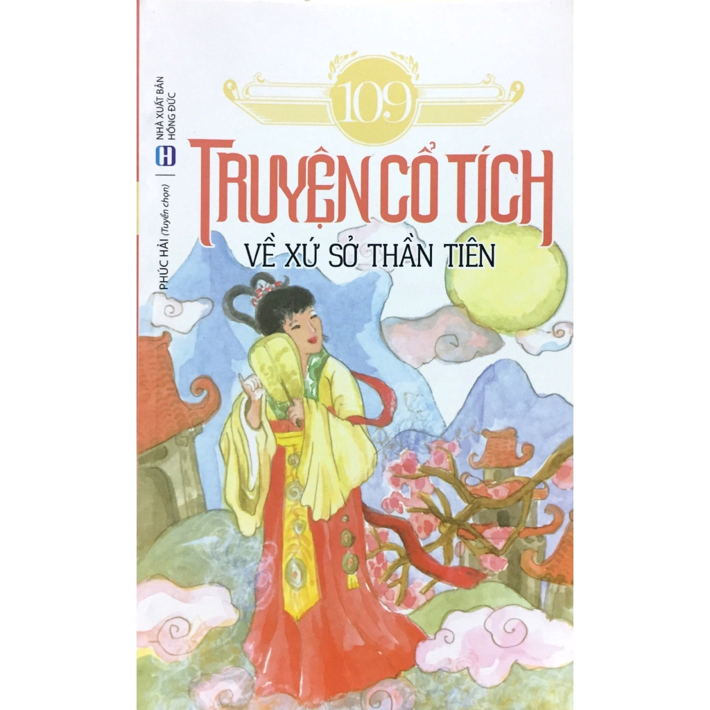 Sách - 109 Truyện Cổ Tích Về Xứ Sở Thần Tiên