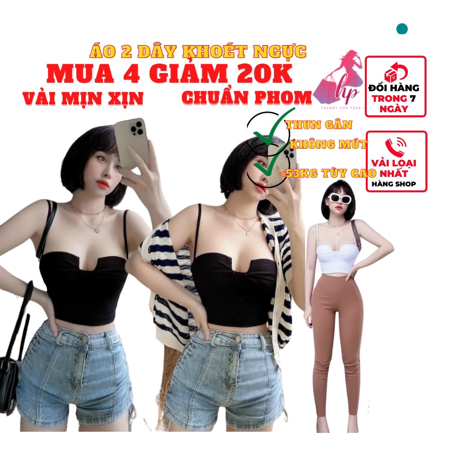 Áo hai dây nữ khoét ngực không mút croptop ôm body thun gân màu trắng đen cực dễ thương mẫu mới thời trang nữ- A3
