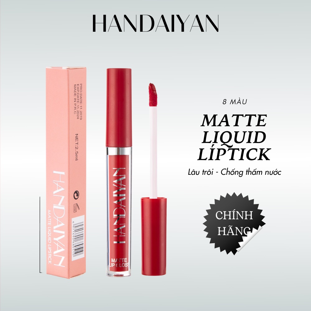 Son Kem Lì HANDAIYAN Matte Liquid Líptick Nhiều Màu Cho Mọi Tone Da Lâu Trôi Chất Lượng Cao C2