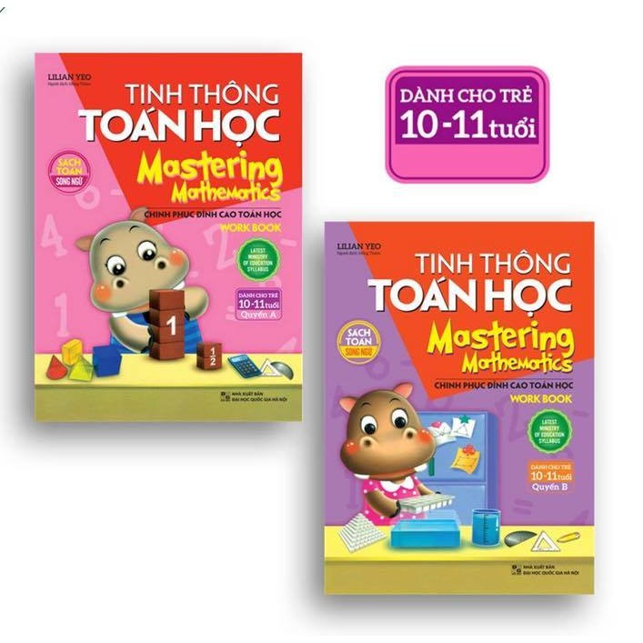 Sách Tinh thông toán học - song ngữ chuẩn Singapore (10-11 tuổi)