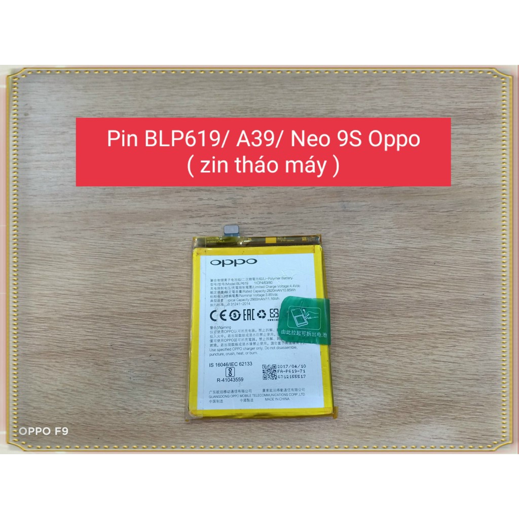 Pin BLP619-A39- Neo 9s Oppo ( Zin tháo máy)