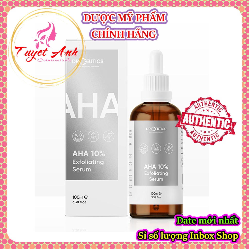 Serum DRCEUTICS AHA 10% EXFOLIATING  - Tẩy da chết