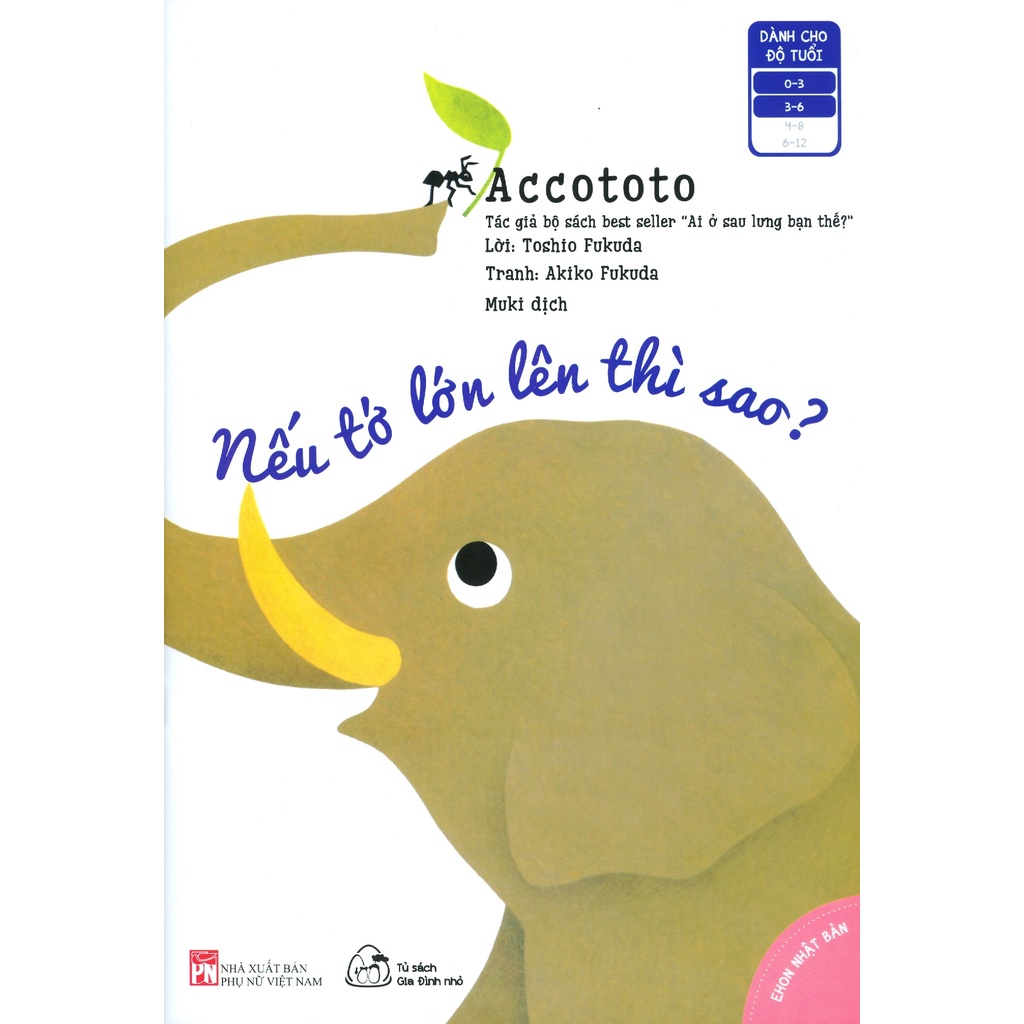 Sách Ehon Accototo - Này, bạn có biết không - Ai đã giúp ai thế nhỉ - Nếu tớ lớn lên thì sao - Điều này thật tuyệt vời