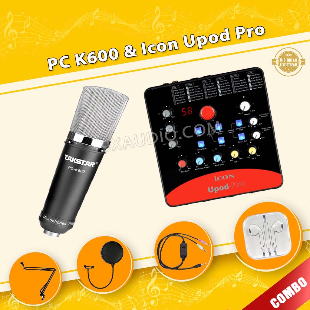 Combo Mic Livestream Thu Âm PC K600, Icon Upod Pro Cao Cấp