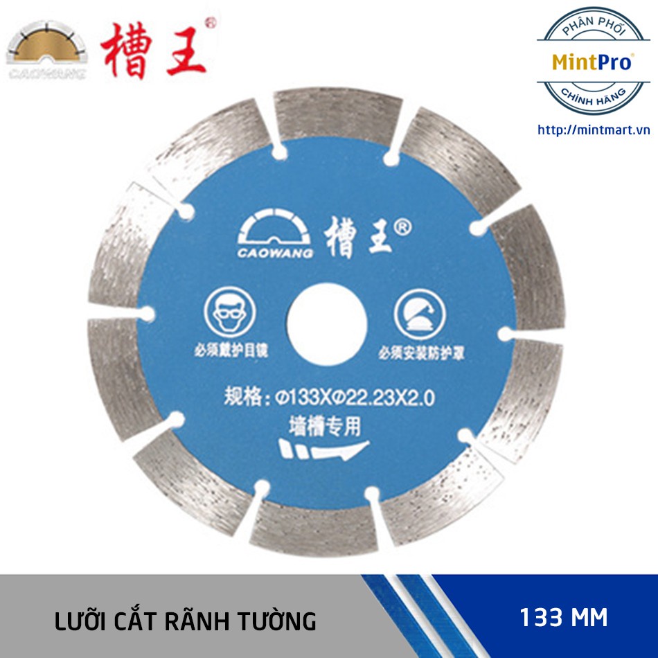 Lưỡi cắt Caowang chính hãng 133 mm cho máy cắt rãnh tường - Độ bền và hiệu quả sử dụng cao