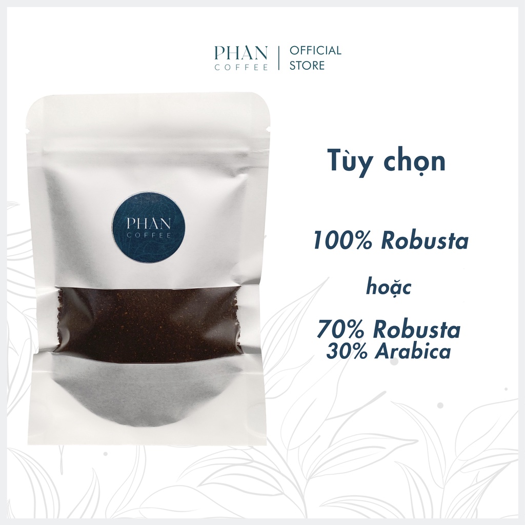 [GÓI DÙNG THỬ] Cà phê rang mộc nguyên chất Phan Coffee 02 loại tùy chọn (100g)