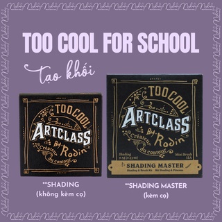 (HSD 08/2025) Tạo khối ArtClass by Rodin Shading Too Cool For School/ Shading Master