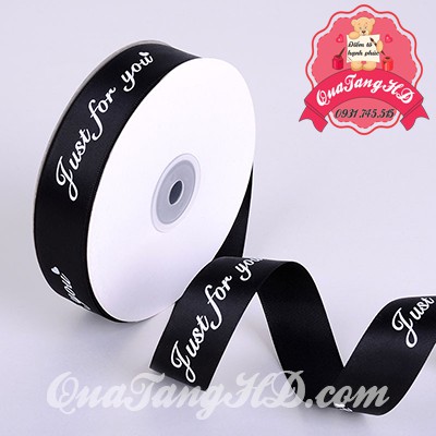 Cuộn Ruy băng lụa 2.5cm dài 45M Just for you - trang trí tiệc - giá sỉ - gói hoa