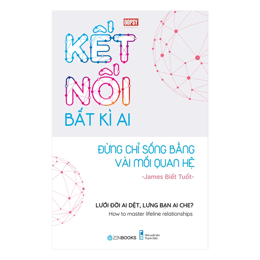 Sách - Kết Nối Bất Kì Ai [ZENBOOKS]