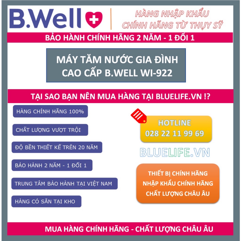 [SIEU SALE] * [SẢN XUẤT TẠI THỤY SĨ] -  MÁY TĂM NƯỚC GIA ĐÌNH CAO CẤP B.WELL WI-922 - BẢO HÀNH 2 NĂM - 1 ĐỔI 1 + TẶNG MÁ