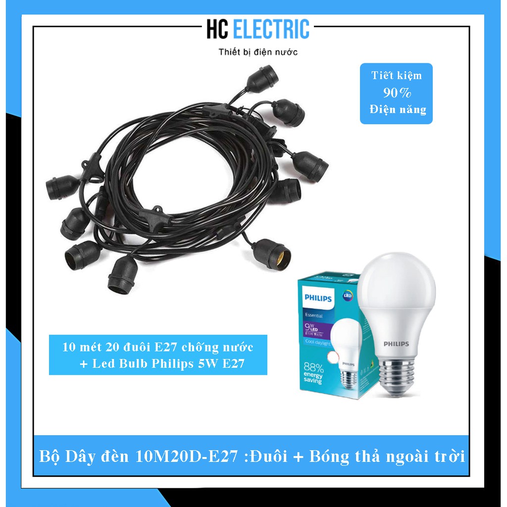 [Combo] Dây Đui Đèn E27 10M 20 Đui Chống Nước (Có Đầu Nối Thêm Dây) + 20 bóng Led buld 5W Philips