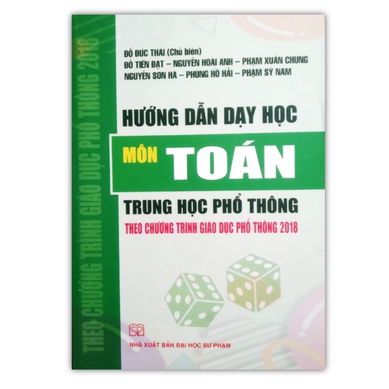 Sách - Hướng Dẫn Dạy Học Môn Toán Trung Học Phổ Thông Theo Chương Trình Giáo Dục Phổ Thông Mới