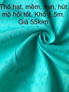 thô hạt 55k/m màu xanh ngọc