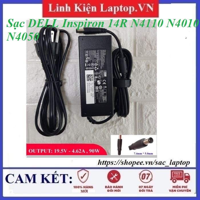 Sạc Laptop DELL Inspiron 14R N4110 N4010 N4050 19.5V - 4.62A (90w) Chân Kim To kích thước 7.4mm x 5.0mm - Nhập Khẩu