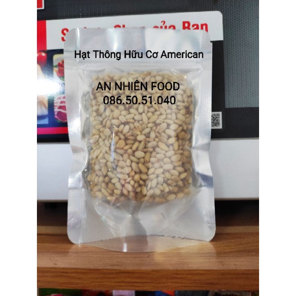 Hạt Thông Hữu Cơ Organic nhập khẩu American Túi 1KG