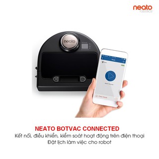 Robot hút bụi thông minh Neato Botvac Connected