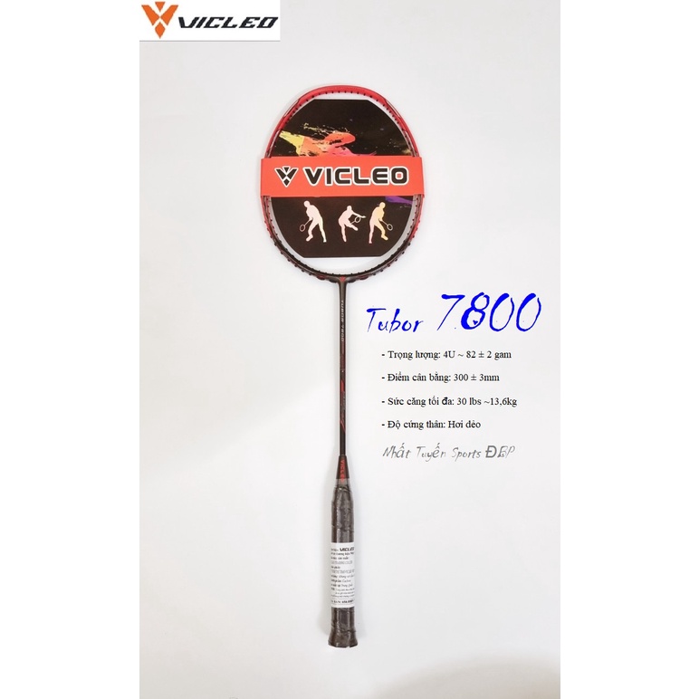 Vợt cầu lông VicLeo Tubor 7800 (Chính hãng)