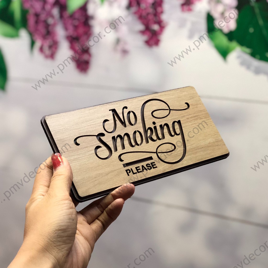BẢNG NOSMOKING, KT: 20*10cm gỗ 2 màu tương phản. BNSMK-PMV114