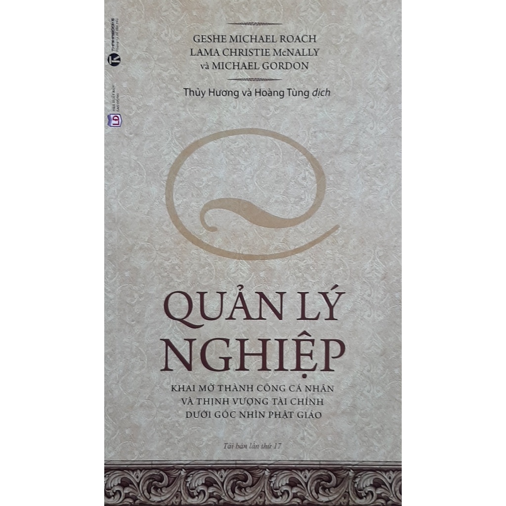 Sách - Quản Lý Nghiệp - Khai Mở Thành Công Cá Nhân Và Thịnh Vượng Tài Chính Dưới Góc Nhìn Phật Giáo