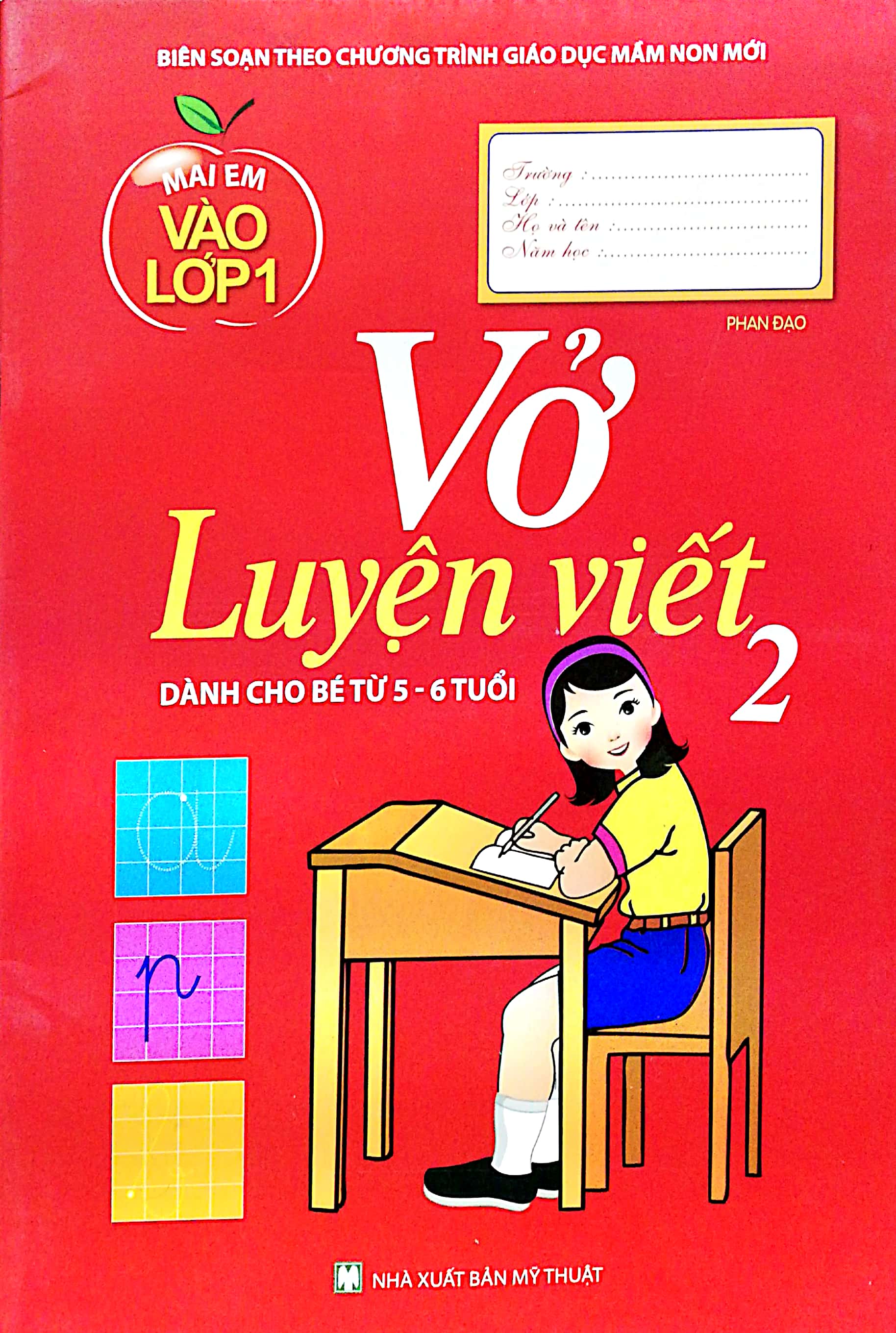 Sách Vở Luyện Viết - Tập 2 (Dành Cho Bé Từ 5-6 Tuổi)