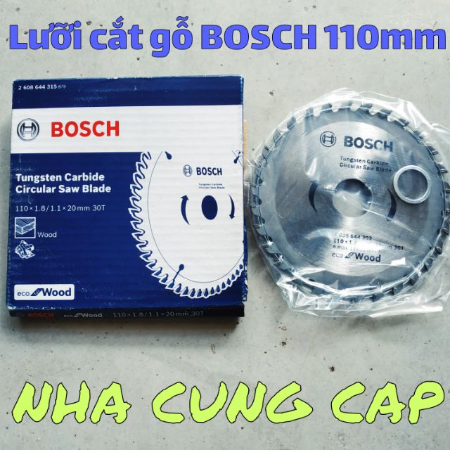 (GIÁ HỦY DIỆT) LƯỠI CẮT GỖ BOSCH 110mm