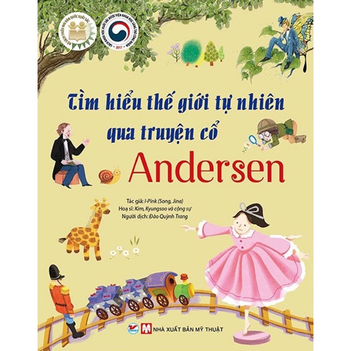 Sách - Tìm Hiểu Thế Giới Tự Nhiên Qua Truyện Cổ Andersen - Dành Cho Trẻ 6 Tuổi