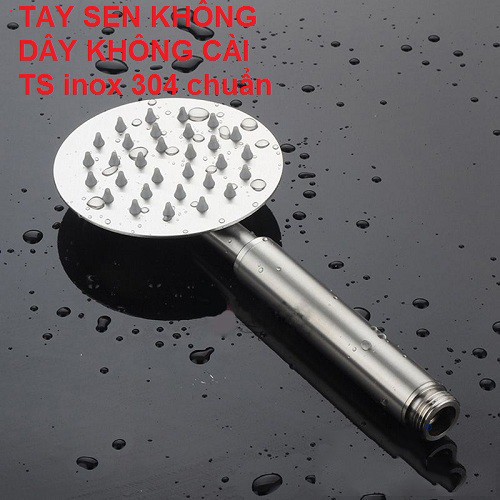 [INOX 304 CHUẨN] Tay sen tắm 100% INOX 304 TS2 KHÔNG DÂY KHÔNG CÀI TAY SEN TRÒN INOX hạt nước to phun nước mạnh