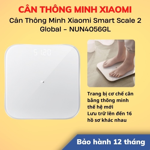 Cân Thông Minh Xiaomi Smart Scale 2 Global - NUN4056GL | Hàng Chính Hãng | BH 12 Tháng | LSB Store