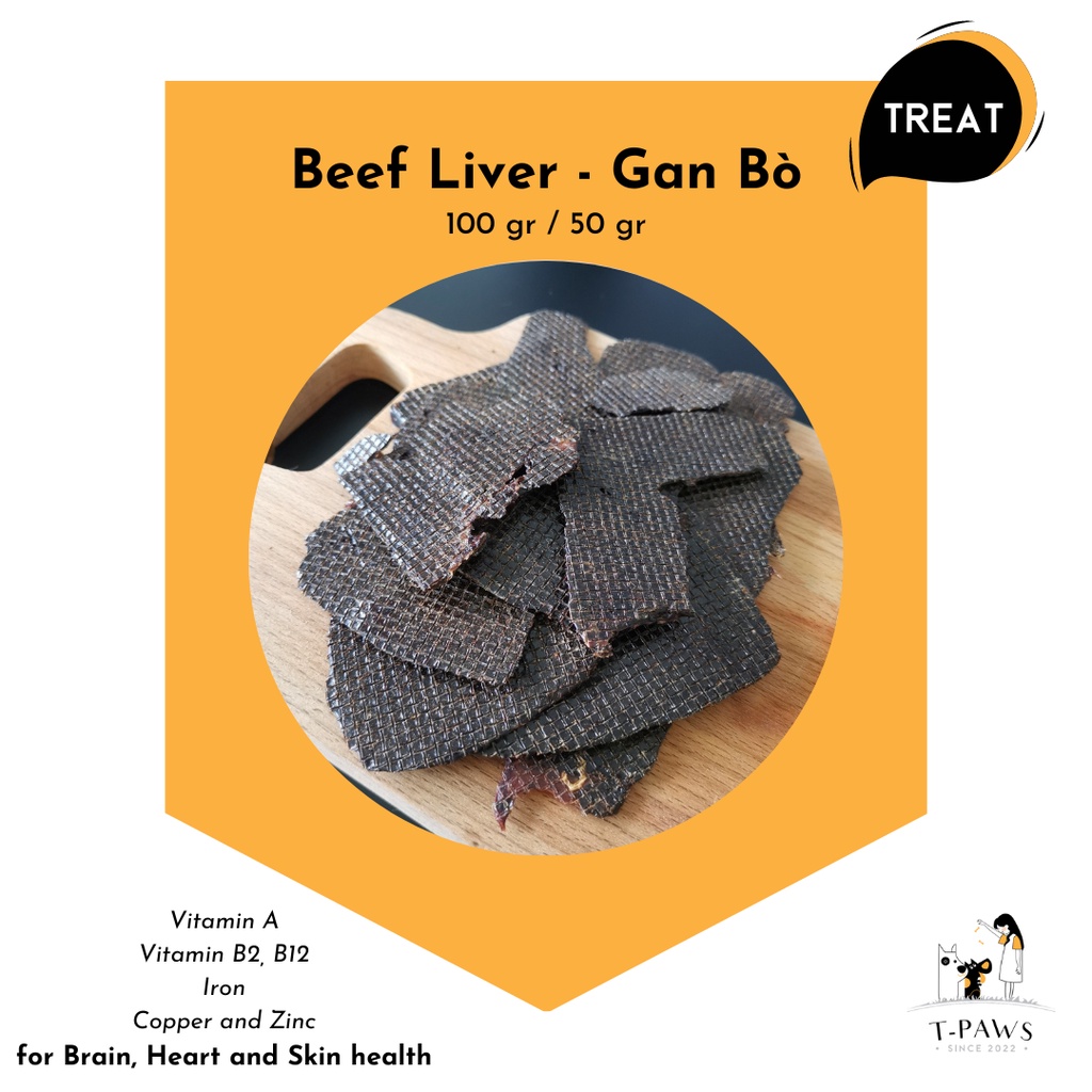TREAT - Dry Beef Liver (Gan bò sấy khô bánh thưởng, không chất bảo quản cho chó) [T-PAWS]