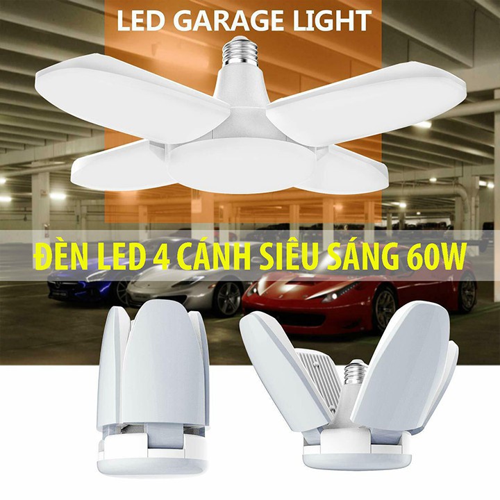 Bóng đèn led hình 4 cánh quạt 60w siêu sáng, bền, đẹp, hiện đại - bảo hành 1 năm, dùng điện 220v, chưa kèm đui đèn