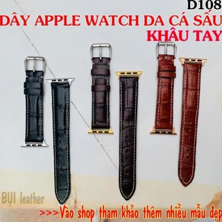 Dây Apple Watch da cá sấu KHÂU TAY-Da thật-loại đốt tre cao cấp D108-BH24tháng(Tặng tool tháo;chốt;khóa,CÓ VIDEO]