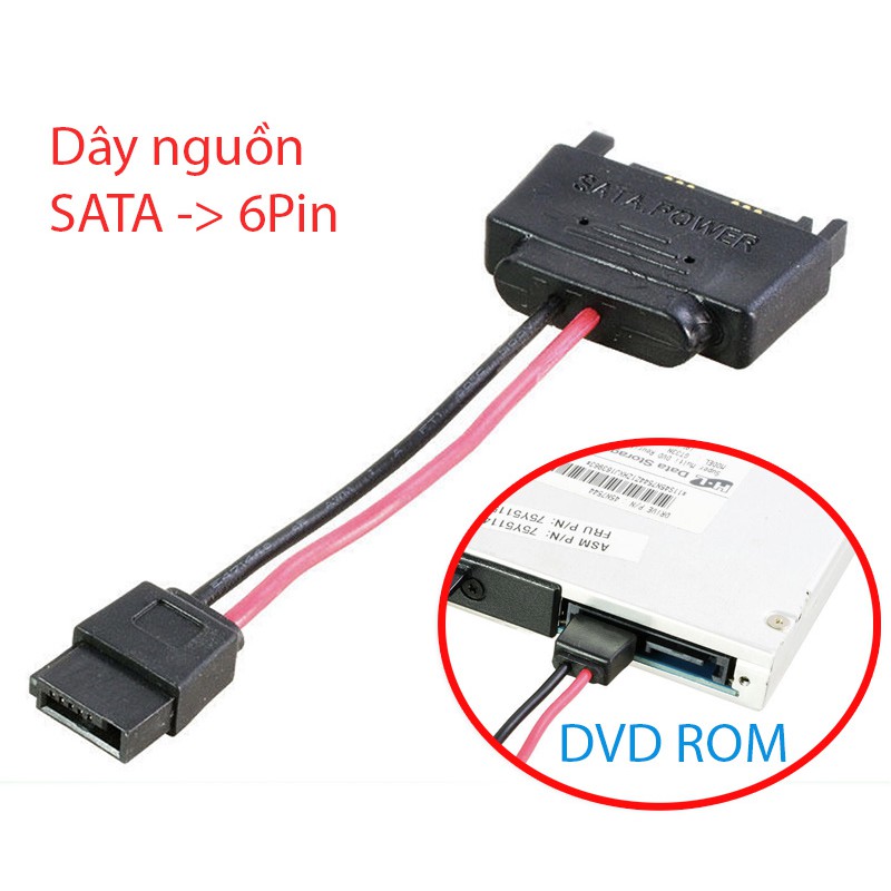 Cáp nguồn SATA sang 6Pin ổ đĩa quang CD, DVD SATA. Lắp đặt ổ đĩa DVD CD-ROM Laptop cho máy tính PC, máy tính công nghiệp