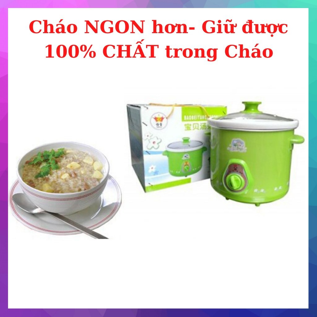 Nồi Nấu Cháo Chậm Kho Cá Giữ Lại 100% Chất [ BẢO HÀNH 12 THÁNG]