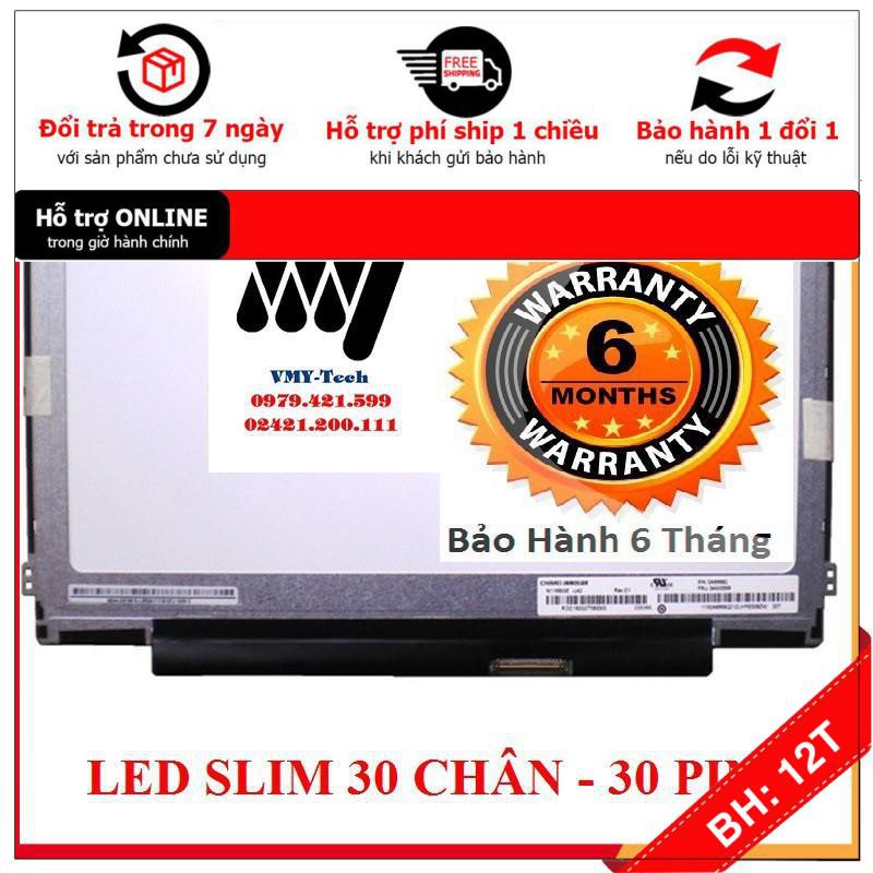 [BH12TH] 🎁 Màn Hình Laptop 11.6 inch 30 pin SLIM 30 CHÂN Tai bắt ốc 2 bên Phải-Trái | BigBuy360 - bigbuy360.vn