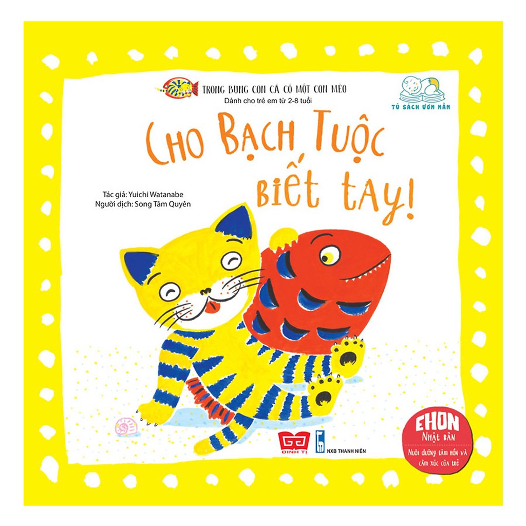 Sách - Trong Bụng Con Cá Có Một Con Mèo - Cho Bạch Tuộc Biết Tay!