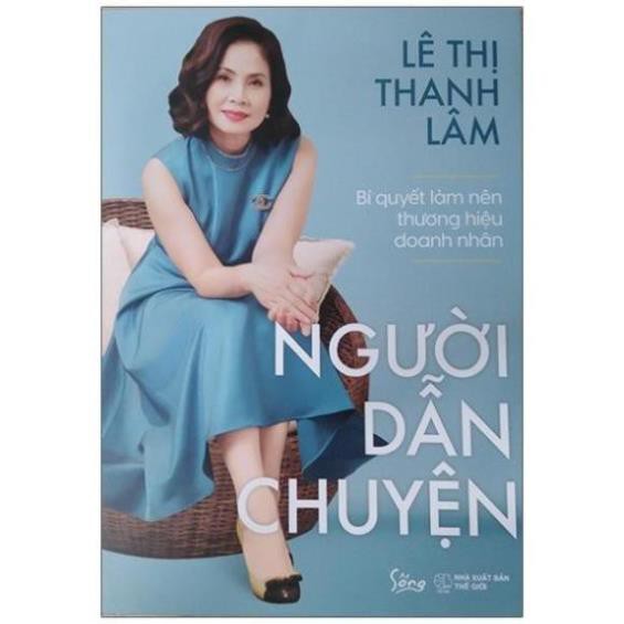 Sách - Bí Quyết làm Nên Thương Hiệu Doanh Nhân: Người Dẫn Chuyện [AlphaBooks]