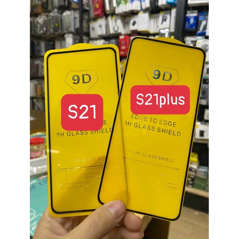 Kính cường lực 9D full màn hình cho Samsung s21 / S21 plus