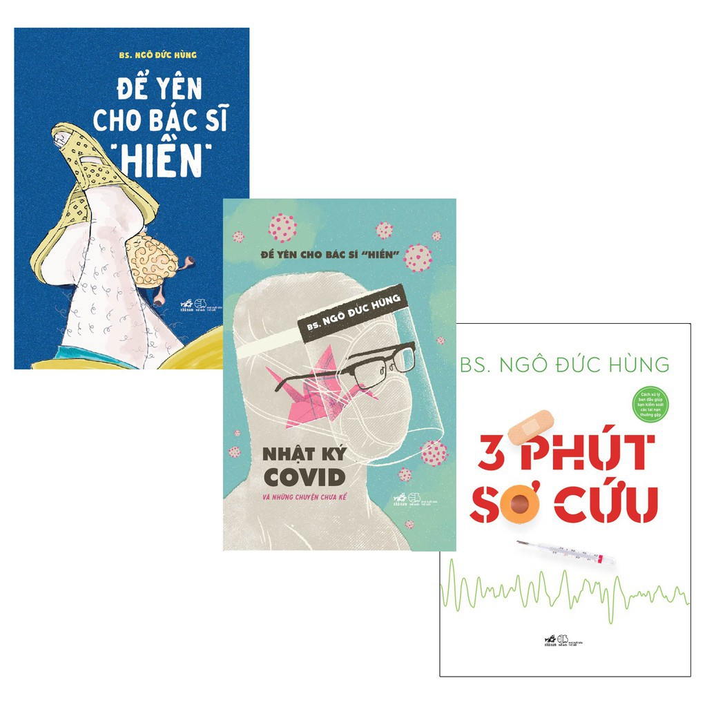 Sách - Combo 3 cuốn Để Yên Cho Bác Sĩ &quot;Hiền&quot;,Nhật Ký Covid Và Những Chuyện Chưa Kể, 3 phút sơ cứu(lẻ tuỳ chọn)